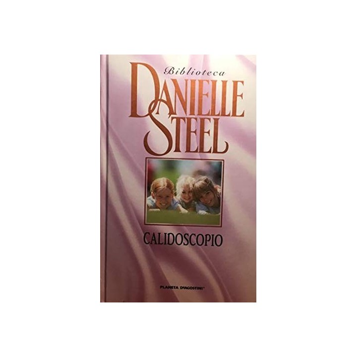 CALIDOSCOPIO - Danielle Steel